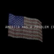 American Has A Problem Mixed