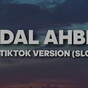 Hadal Ahbek 1 Hour Slowed