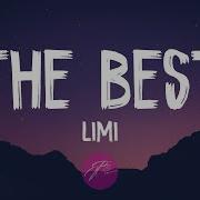 Limi The Best I Ever Had