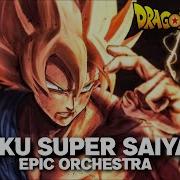 Goku Super Saiyan Theme Dragon Ball Z Epic Orchestra Us Ost