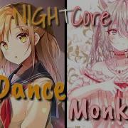 Nightcore Dance Monkey Nv