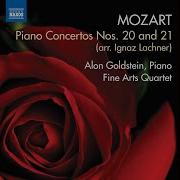 Mozart Piano Concertos Nos 20 21 Arr By I Lachner Alon Goldstein Fine Arts Quartet Rachel Calin
