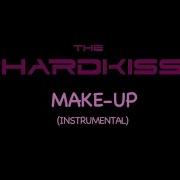 The Hardkiss Make Up Instrumental