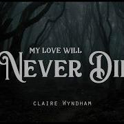 My Love Never Die Lyrics