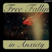 Free Falling In Anxiety