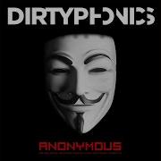 Anonymous Hacker Music Dirtyphonics Anonymous