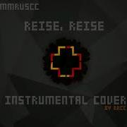 Rammstein Reise Reise Instrumental Cover Live 2017 Version