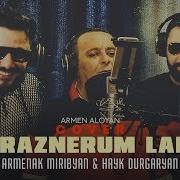 Armenak Miribyan Hayk Durgaryan Yeraznerum Lalis 2020