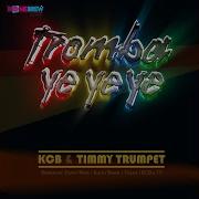 Tromba Ye Ye Ye Max K Remix Edit