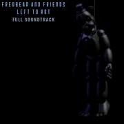 Fredbear And Friends Left To Rot Soundtrack