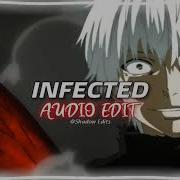 Sickick Infected Audio Edit