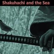 Warrior Meditation Shakuhachi And The Sea