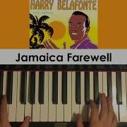 Harry Belafonte Jamaica Farewell Piano Cover Patreon Dedication 302