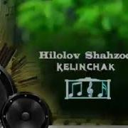 Shahzod Hilolov Kelinchak