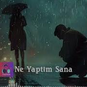 Lyrics Ne Yaptım Sana Lrc Trend Müzik