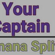 Your Captain By Banana Split Lyrics Pop Electronic Song