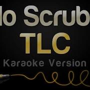 Unlike Pluto No Scrubs Instrumental Karaoke Version Tlc Cover W