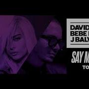 Say My Name Feat Bebe Rexha J Balvin Tom Staar Remix