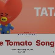 The Tomato Song Korean Children Song Bt21