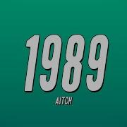 Aitch 1989 Lyrics