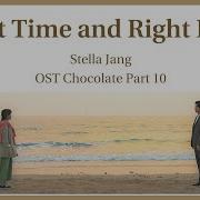 Right Time And Right Place Stella Jang Chocolate Ost Koreanost