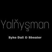 Syke Sbeater Yalnyshman