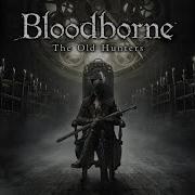 Bloodborne Dlc Official Soundtrack Living Failures