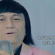 Qo Qon Guruhi Del Ey Del Кукон Гурухи Дел Эй Дел
