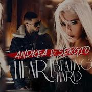 Andrea Sergio Heart Beating Hard