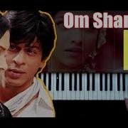 Om Shanti Om Piano Cover