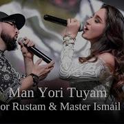 Master Ismail Ft Mehrnigori Rustam Man Yori Tuyam