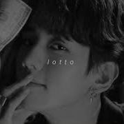 Exo Lotto Slowed