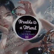 Lenka Trouble Is A Friend Remix