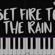 Set Fire To The Rain Piano