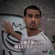 Jordan Oliver Missing You