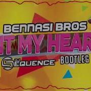 Bennasi Bros Hit My Heart Dj Sequence Bootleg