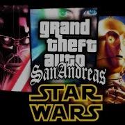 Звёздные Войны В Гта Обзор Мода Gta San Andreas Star Wars