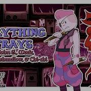Jakeneutron Everynthing Stray