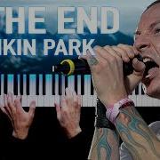 Pianox Linkin Park In The End На Пианино