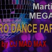 Martik C Fantasy Eurodance Megamix 2022