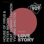 House Of Virus Love Story North Base Remix Feat Dominic Lawson Yvonne Shelton