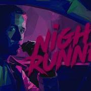 Night Runner Back To The 80 S Vocal Synthwave Outrun Music Mix