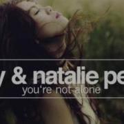 Natalie Peris Frey You Re Not Alone Original Mix