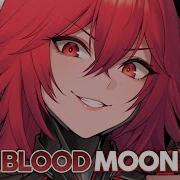 Blood Moon Nightcore