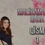 Malikam Endi Qara 1 Qism