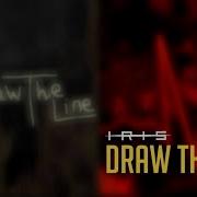 Draw The Line Iris Dagames And Remake Mashup