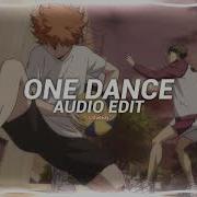 Drake One Dance Edit Audio