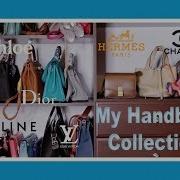 Quyueiris My Handbag Collection 我的包包合集 Hermes Kelly对比 Chanel Celine Dior Chloe Lv