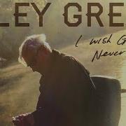 I Wish Grandpas Never Died Riley Green