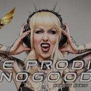 The Prodigy No Good Reboot Remix